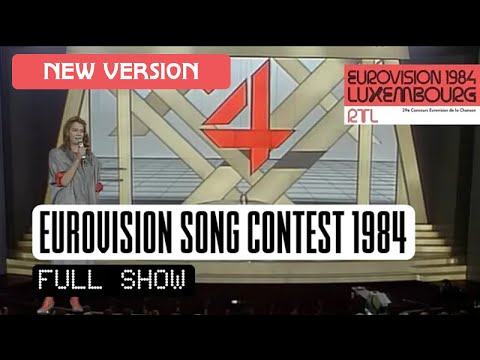 EUROVISION SONG CONTEST 1984 FULL SHOW #EUROVISION - NEW GRAPHICS (NEW VERSION)