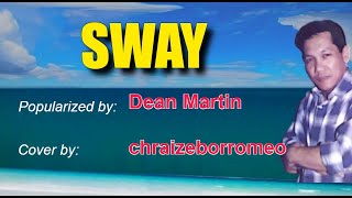 Download lagu SWAY =  Cover by: chraizeborromeo (with Lyrics) mp3