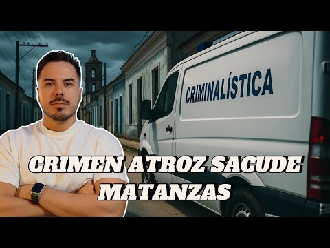Horror en Matanzas: Detenido por el crimen de su expareja, tenía un largo historial delictivo
