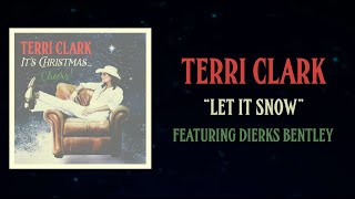 Terri Clark - Let It Snow ft. Dierks Bentley (Lyric Video)