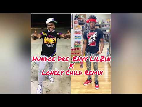 Hundoe Dre x Envy LilZin - Lonely Child (NBA Youngboy Remix)