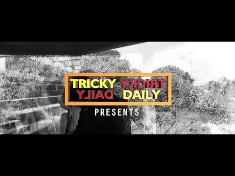 Tricky Daily Mad About Verse ft Sally Gee X Blaize X Yung Kp X Yung Pee Official Music Video