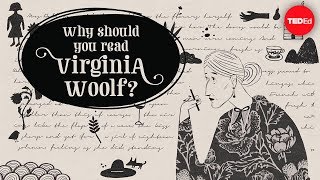 Iseult Gillespie & Sarah Saidan - Why Should You Read Virginia Woolf?