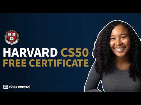 Harvard CS50 in 2025: Which Course to Take (Beginner Guide + Free Certificate Walkthrough)