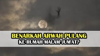 Download lagu Benarkah Arwah Pulang ke Rumah Malam Jum'at ❓- Buya Yahya mp3