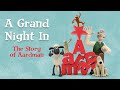 A Grand Night In The Story Of Aardman Documentary