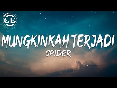 Spider - Mungkinkah Terjadi (Lyrics)
