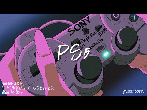 [piano cover] PS5 - salem ilese (feat. TOMORROW X TOGETHER and Alan Walker)