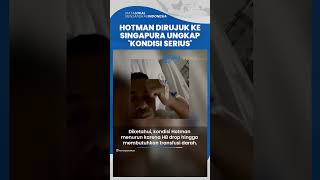 Hotman Paris Dirujuk Ke Singapura Pakai Privat jet, Ungkap Ada Kondisi yang Serius setelah Pingsan