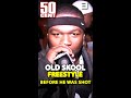 Old Skool 50 CENT Freestyle BEFORE He Was SHOT😲