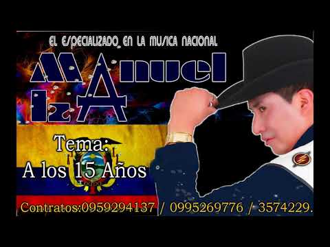 MANUEL IZA 2020 - A LOS 15 AÑOS