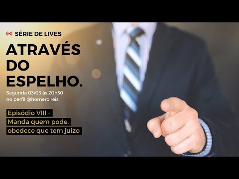 Manda quem pode, obedece que tem juízo