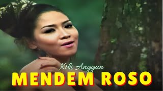 Download lagu Kiki Anggun - Mendem Roso mp3 Download lagu Kiki Anggun - Mendem Roso mp3