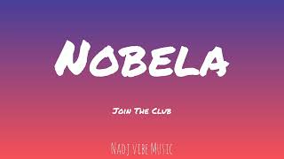 Join The Club - Nobela (Lyrics)
