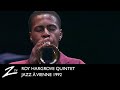 Roy Hargrove Quintet - It's Easy to Remember - Jazz à Vienne 1992 - LIVE