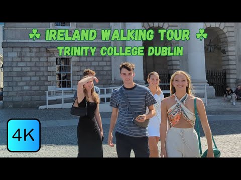 Trinity College Dublin, Ireland Walking Tour in 4K