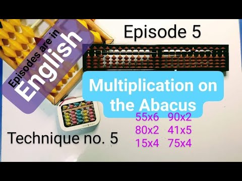 Multiplication on the Abacus Technique no. 5 In English Episode 5 #education  #abacus