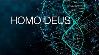 Homo Deus - Renacimiento 2.0