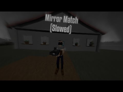 Gorebox OST - Mirror Match (Slowed)