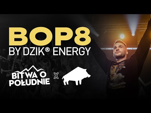 BITWA O POŁUDNIE 8 by DZIK® ENERGY | LIVE