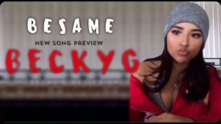 Besame - Becky G