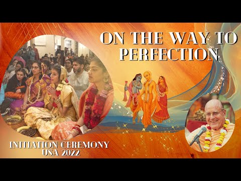 On The Way To Perfection | Initiation Class | USA