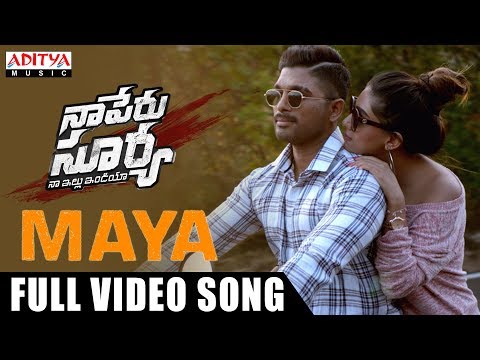 MAYA SONG Full Video Song |Naa Peru Surya Naa illu India || Allu Arjun Hits | Aditya Music