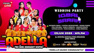 Download lagu 🔴LIVE STREAMING OM ADELLA -  PESTA RESEPSI PERNIKAHAN IQBAL & SARAH SURABAYA mp3