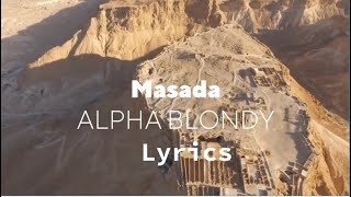Download lagu Alpha Blondy | Masada |  video Lyrics) mp3 Download lagu Alpha Blondy | Masada |  video Lyrics) mp3
