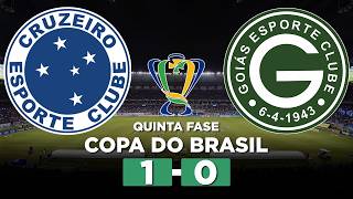 CRUZEIRO x GOIÁS AO VIVO Copa do Brasil 2026 Quinta Fase | Narração