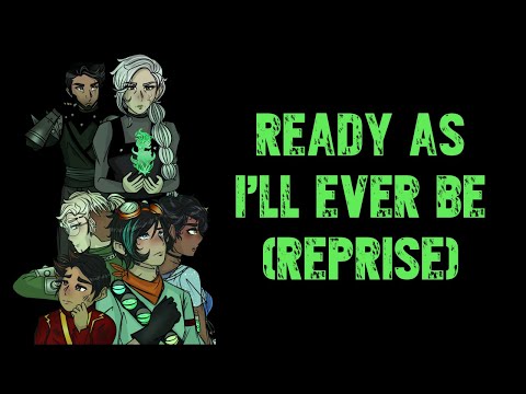 Ready As I'll Ever Be (VAT7K Reprise) | Varian and the Seven Kingdoms
