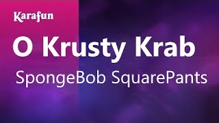 Download lagu O Krusty Krab - SpongeBob SquarePants | Karaoke Version | KaraFun mp3