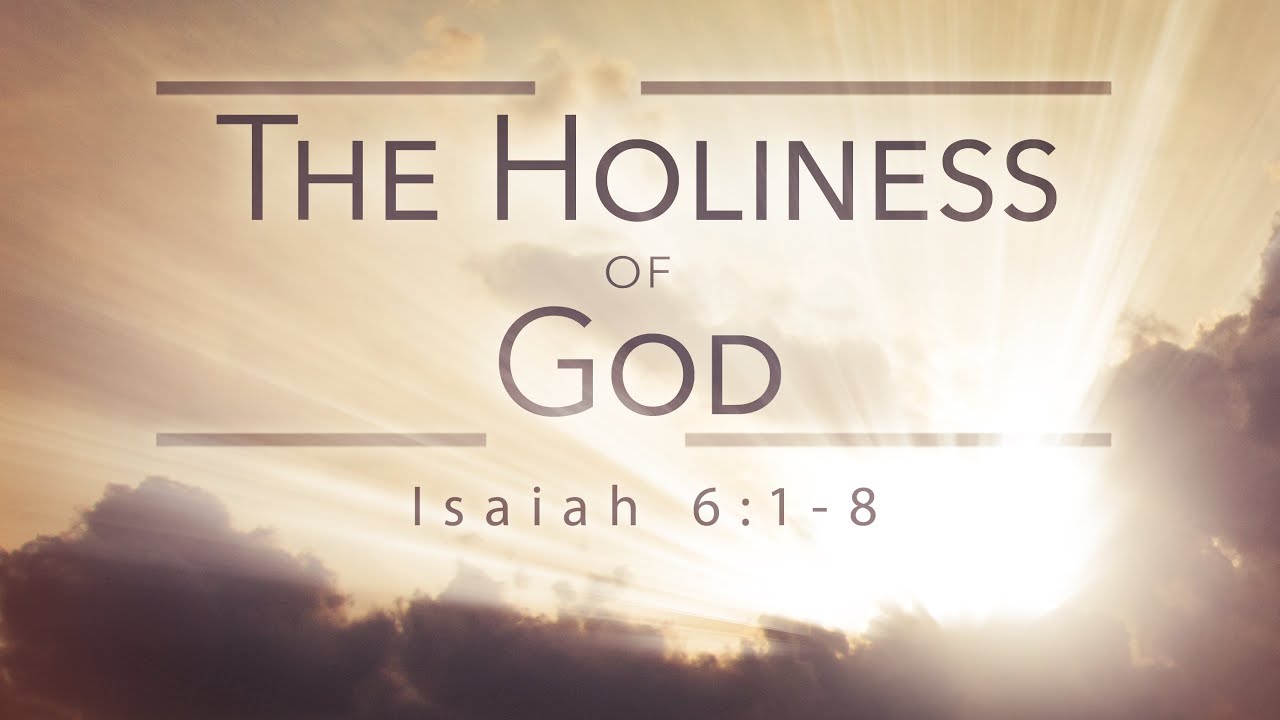 The Holiness of God