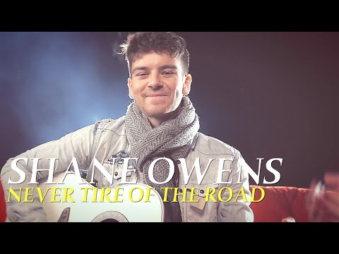 Shane Owens - Never Tire Of The Road