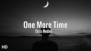 One More Time - Chris Medina (Lyrics Video) | Lovesync