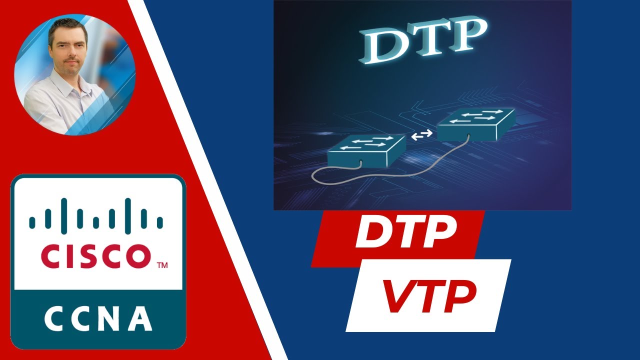 DTP et VTP