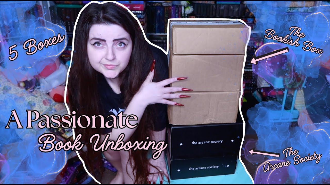 ✨A PASSIONATE BOOK UNBOXING (The Bookish Box & Arcane Society Special Editions) #booktube ✨