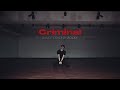 ROCKY | 'Criminal' Dance cover by 라키