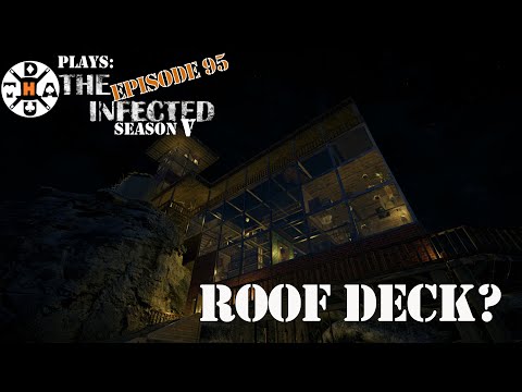 Building A Raised Deck Around The Roof! The Infected Gameplay S5EP95