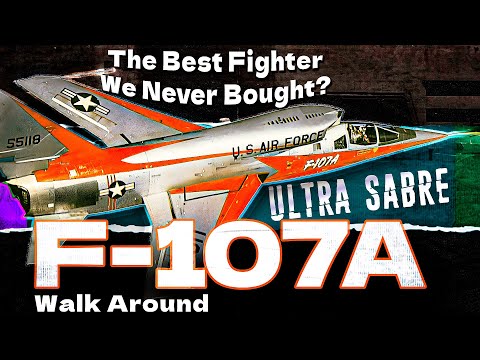 Rare Look: F-107A Prototype Walkaround