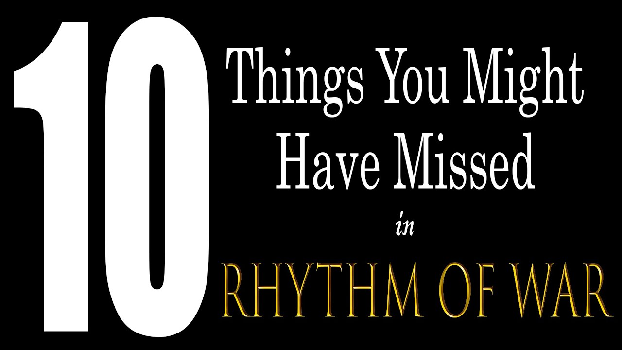 Top 10 Things You Might Have Missed In Rhythm Of War (Spoilers)