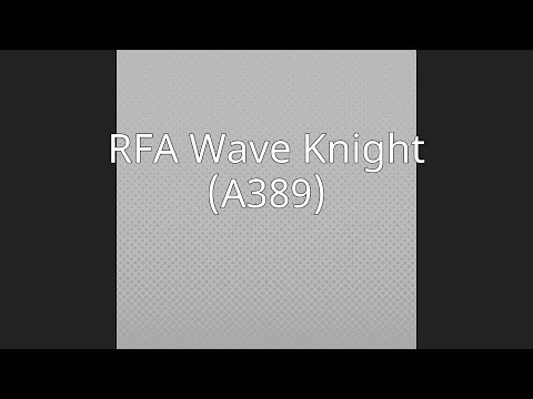RFA Wave Knight (A389)