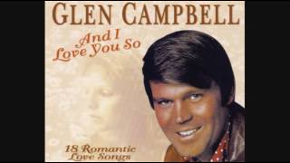 Glen Campbell - And I Love You So (2004) - Bridge Over Troubled Waters