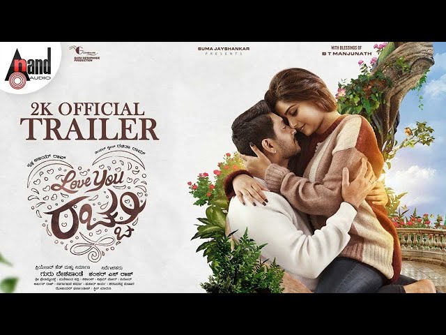 Love You Rachchu | Kannada 4K Trailer | Ajai Rao | Rachita Ram | Kadri Manikanth | Guru Deshpande