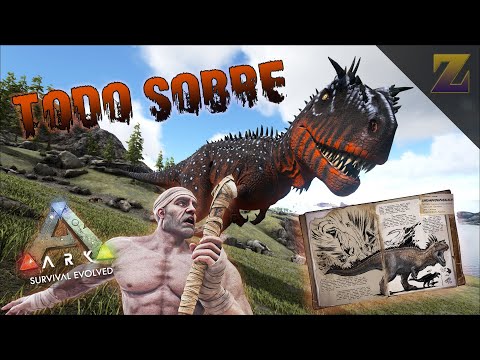 Todo sobre el CARCHARODONTOSAURUS ARK