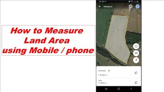 How to measure land area using mobile phone
