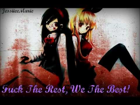Nightcore - Fuck The Rest, We The Best! (HD Audio)