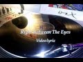 Wax - Right Between The Eyes (Videolyric) [HQ]
