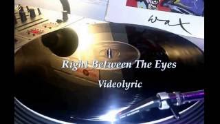 Wax - Right Between The Eyes (Videolyric) [HQ]