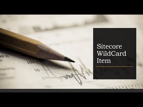 Sitecore WildCard Item